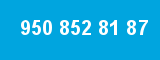 950 852 81 87 950 852 81 87